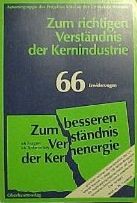 Zum richtigen Verständnis der Kernindustrie. 66 Erwiderungen